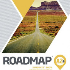 Roadmap A2+ Student's Book with Digital Resources & Mobile App - Paperback brosat - Damian Williams, Lindsay Warwick - Pearson