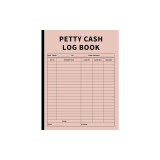 Petty Cash Log Book: Bookkeeping Ledger Book for Daily, Monthly, and Yearly Tracking of Cash In, Cash Out, Transactions, and Finances for S