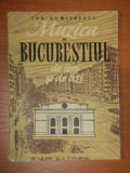 MUZICA IN BUCURESTIUL DE IERI SI DE AZI de ION DUMITRESCU , 1959