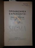 ORGANIZAREA EXPERIENTEI