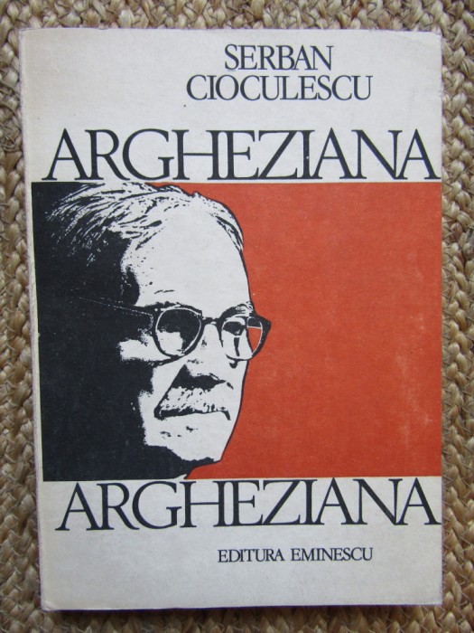 Argheziana - Serban Cioculescu
