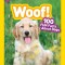 National Geographic Readers: Woof! 100 Fun Facts about Dogs