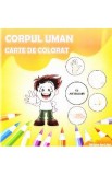 Corpul uman - Carte de colorat cu abtibilduri - Adina Grigore