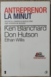 Antreprenor la minut - Ken Blanchard, Don Hutson