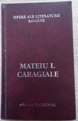 Mateiu I. Caragiale / OPERE - ediție de lux, pe foita foto