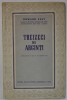 TREIZECI DE ARGINTI , PIESA IN 3 ACTE de HOWARD FAST , 1954