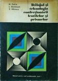M. Calciu - Utilajul si tehnologia confectionarii lentilelor si prismelor