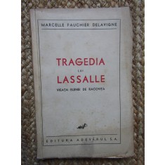 MARCELLE FAUCHIER DELAVIGNE - TRAGEDIA LUI LASSALLE