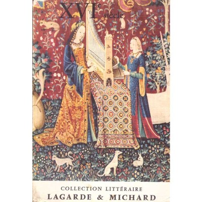 Andre Lagarde, Laurent Michard - XVI Siecle. Les grands auteurs foto