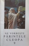 NE VORBESTE PARINTELE CLEOPA 9-COLECTIV-355589