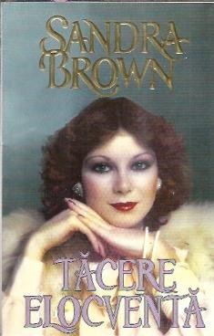 Tacere elocventa - Sandra Brown