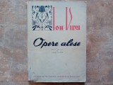OPERE ALESE - ION VIDU, 1957