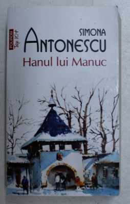HANUL LUI MANUC de SIMONA ANTONESCU , 2018 foto
