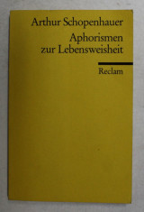 ARTHUR SCHOPENHAUER - APHORISMEN ZUR LEBENSWEISHEIT , heraus gegeben von ARTHUR HUBSCHER , 1994 foto