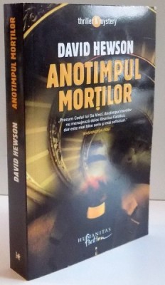 ANOTIMPUL MORTILOR de DAVID HEWSON , 2007 foto