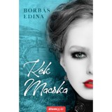 K&eacute;k Macska - Borb&aacute;s Edina