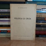 M. SANIELEVICI - POLITICA SI CRIZA ~1933