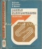 Bazele Electrotehnicii. Probleme - Marius Preda, Paul Cristea, Fanica Spinei, Editura Didactica si Pedagogica, 1980
