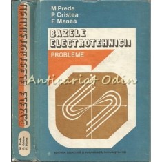 Bazele Electrotehnicii. Probleme - Prof. Dr. Ing. Marius Preda