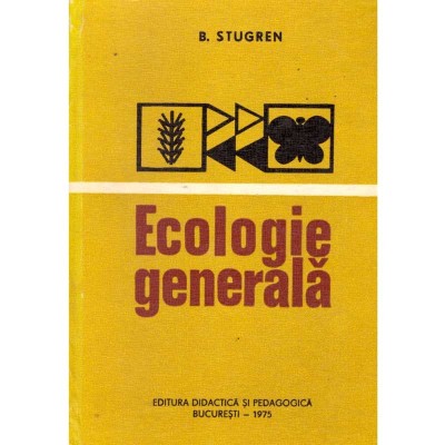 Bogdan Stugren - Ecologie generala - 109123 foto