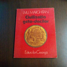CIVILIZATIA GETO-DACILOR - Liviu Marghitan - Editura Ion Creanga, 1981, 79 p.