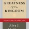 The Greatness of the Kingdom: An Inductive Study of the Kingdom of God