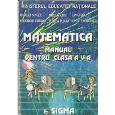 Matematica. Manual pentru clasa a V-a - Ion Ghica, Mihaela Singer, Mircea Radu
