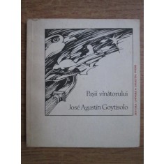 Jose Augustin Goytisolo - Pasii vanatorului