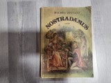 Nostradamus. Regele intunericului de Michel Zevaco