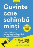 Cuvinte care schimba minti - Shelle Rose Charvet - Litera