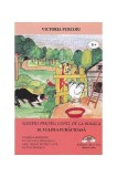 Vulpea furăcioasă. Scrieri pentru copii, de la bunica - Victoria Furcoiu