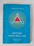 IJ Francisc Maitreya - Invataturi pentru Noua Lume