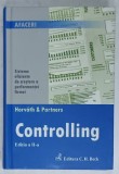 CONTROLLING , SISTEME EFICIENTE DE CRESTERE A PERFORMANTEI FIRMEI de HORVATH and PARTNERS , 2009