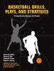 Basketball Drills Plays Strategies: Comprehensive Resource for Coaches