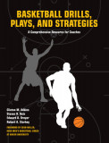 Basketball Drills Plays Strategies: Comprehensive Resource for Coaches