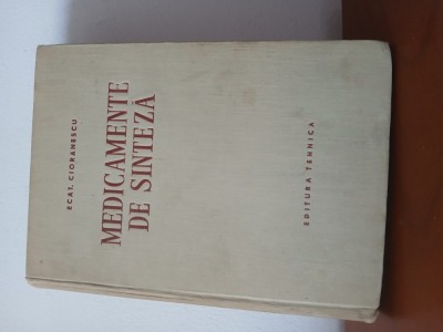 Medicamente De Sinteză-Ecat.Ciorănescu foto