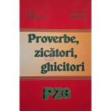 Ilie Baranga - Proverbe, zicatori, ghicitori (Editia: 2008)