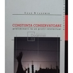 Ioan Stanomir - Conștiința conservatoare (editia 2004)