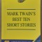 (C517) MARK TWAIN - BEST TEN SHORT STORIES (LB. ENGLEZA)