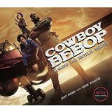 Cowboy Bebop: Making The Netflix Series, Jeff Bond, Gene Kozicki
