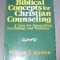 Biblical Concepts for Christian Counseling / William T. Kirwan