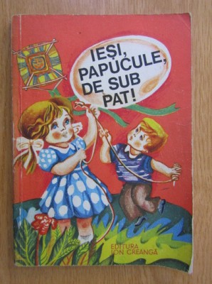 Iesi, papucule, de sub pat! (desene de Ion Panaitescu) foto