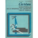 Cartea muncitorului de la masinile de crosetat tricot simplu