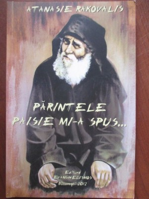 Parintele Paisie mi-a spus... foto