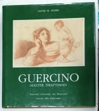 GUERCINO , MASTER DRAFTSMAN by DAVID M. STONE , WORKS FROM NORTH AMERICAN COLLECTIONS , 1991