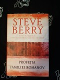 Profetia Familiei Romanov - Steve Berry, Editura RAO, 411 pagini - Roman