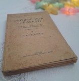 George Pop de Băsești. 60 de ani din luptele naționale ale rom&acirc;nilor transilvăneni ☆Ioan Georgescu☆