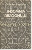 Insomnia Dragonului - Dumitru Popescu, Editura Eminescu, 1989, 185 pagini, Romana, Mecanica