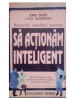 Sam Deep - Secretul oricarui succes: Sa actionam inteligent (1990)