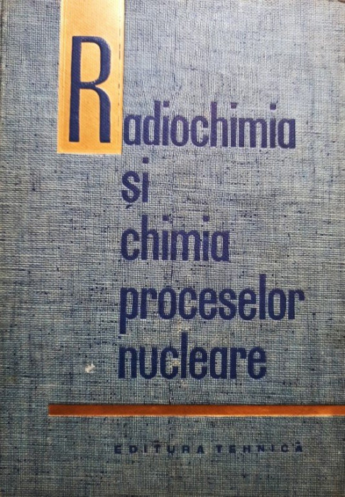 A. N. Murin - Radiochimia si chimia proceselor nucleare (1963)